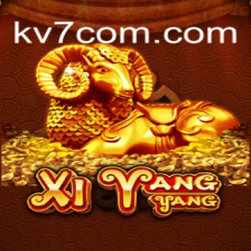 The Exciting World of XiYangYang and the Thrill of KV7 Game